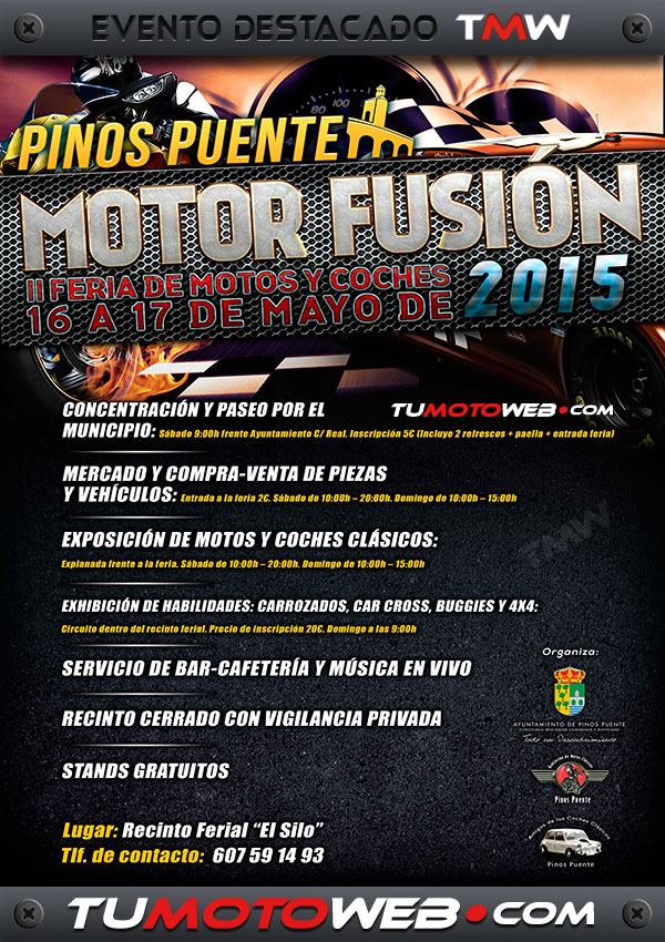 II Feria de Motos y Coches Pinos Puente – Motor Fusión 2015