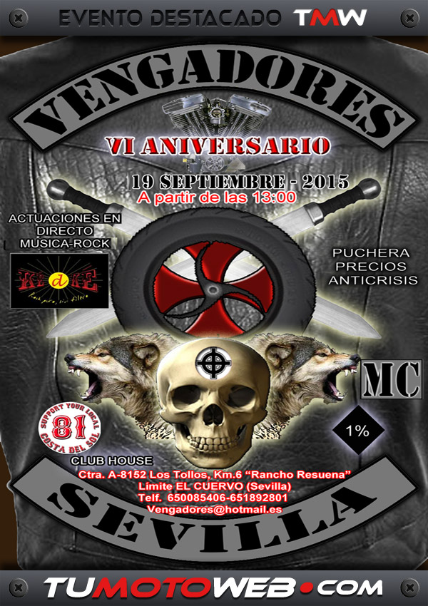 VI Aniversario Vengadores MC Sevilla 2015