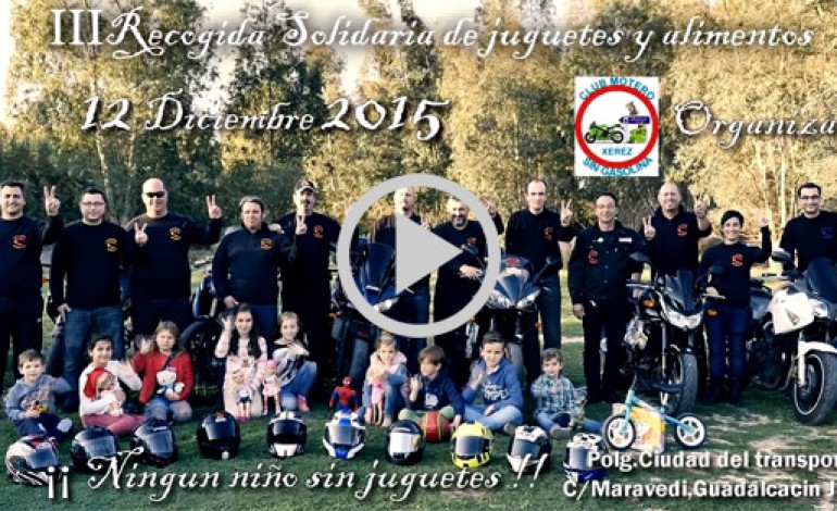 Spot III Recogida de Juguetes y Alimentos Club Motero Sin Gasolina 2015..!!
