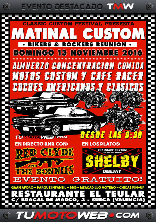 Matinal Custom Bikers & Rockers Reunión 2016