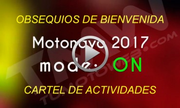 Vídeo Motonavo 2017 mode: ON..!! Obsequios de Bienvenida y Cartel de Actividades