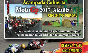 Acampada Cubierta GP MotoGP Motorland Aragón 2017