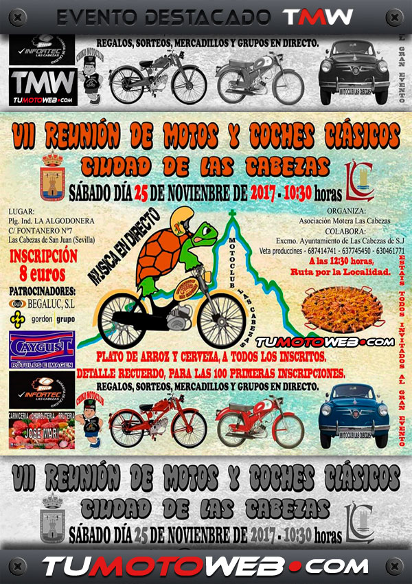 VII Reunión de Motos y Coches Clásicos Ciudad de Las Cabezas 2017